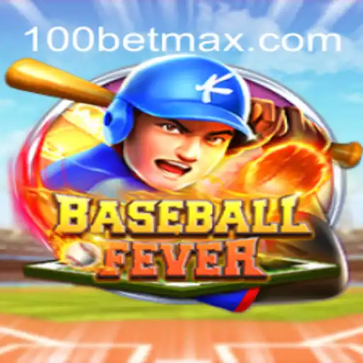 The Thrilling World of BaseballFever and the Excitement of 100bet