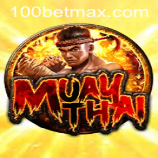 MuayThai: The Art of Eight Limbs and Betting Strategies with 100bet